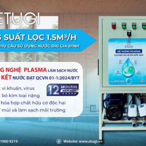 Hệ Thống Xử Lý Nước Plasma ETUGI ETG-PL15 Ngoài Trời - Hình ảnh 6