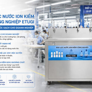 Máy lọc nước bán công nghiệp ion kiềm ETG100B - 100lít/giờ - Hình ảnh 5